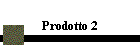 Prodotto 2